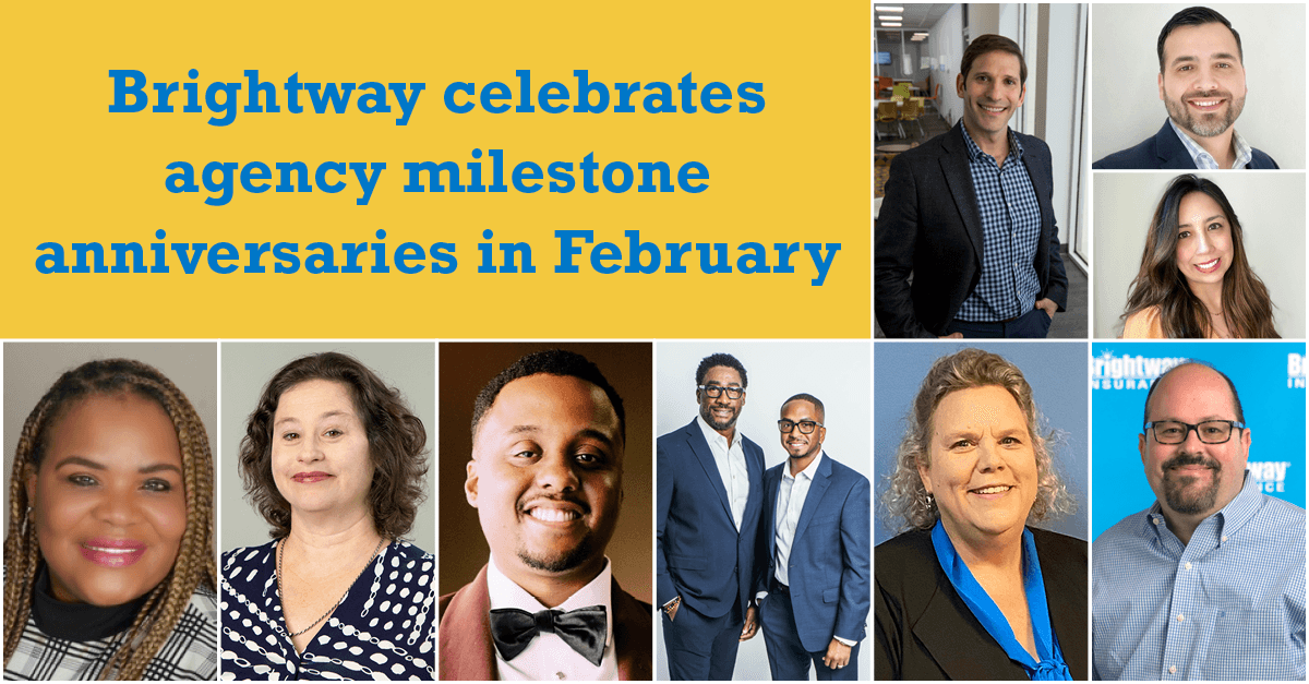 Brightway celebrates agency milestone anniversaries in February