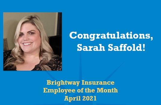 Brightway Sarah Saffold Employee of the Month April 2021