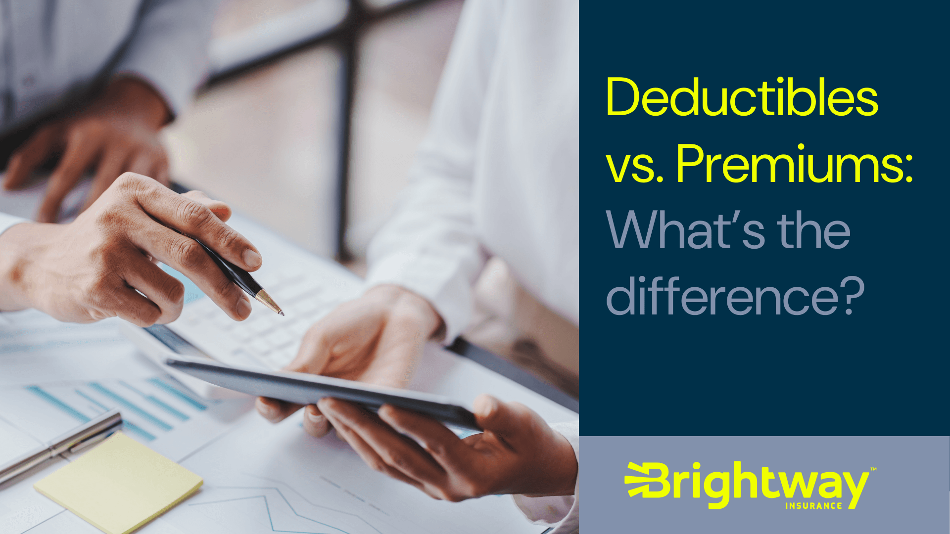 Insurance Deductibles and Premiums: What’s the Difference?