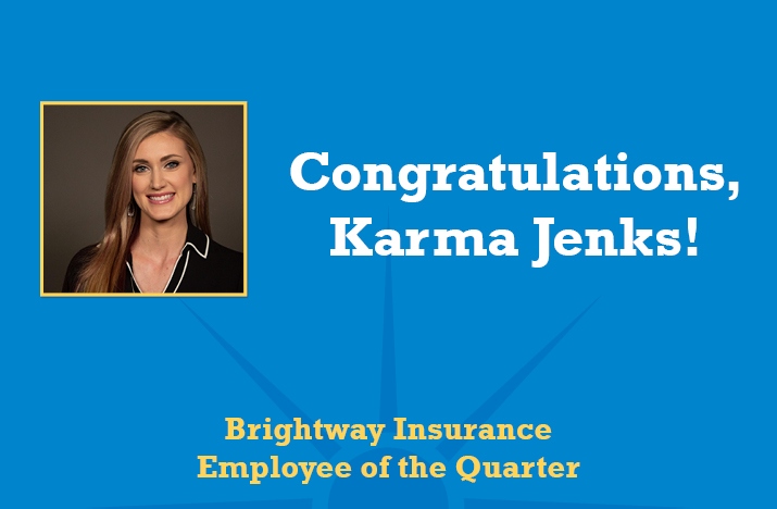 Brightway Karma Jenks Employee of the Quarter